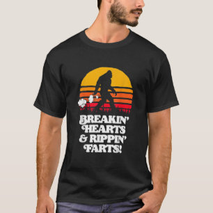 Sasquatch Breakin Hearts & Rippin Farts Bigfoot Su T Shirt