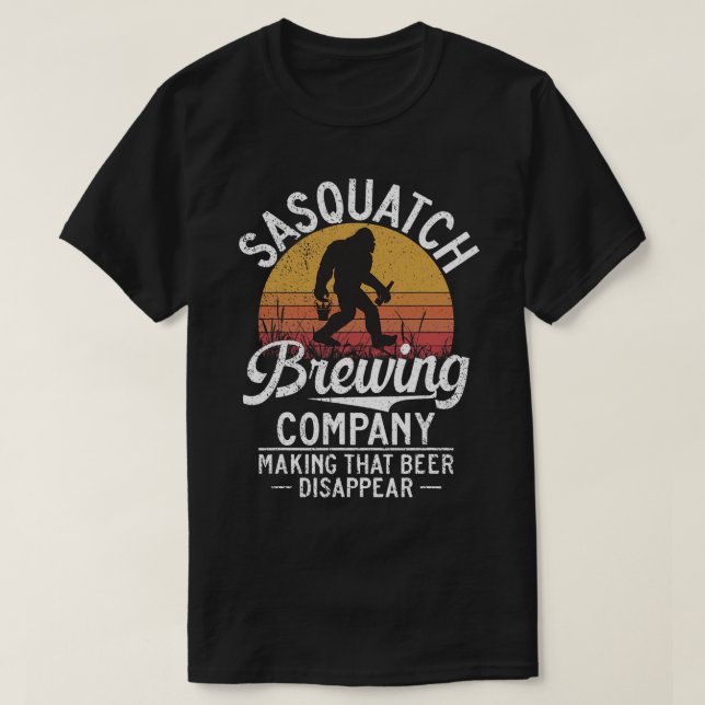 Sasquatch Brewing Company Skapar att öl försvinner T Shirt (Design framsida)