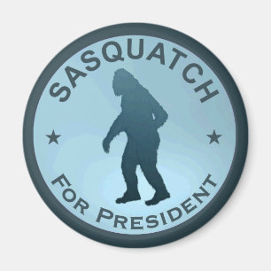 Sasquatch for President Magnet