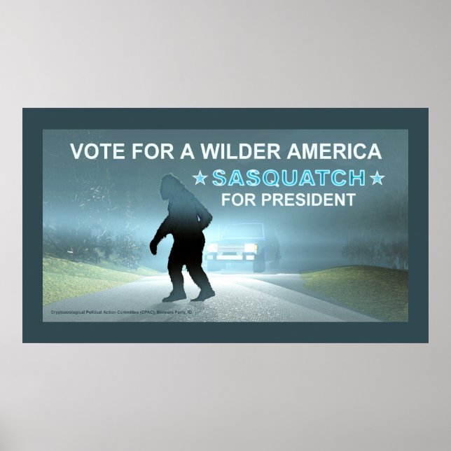 Sasquatch for President Poster (Framsidan)
