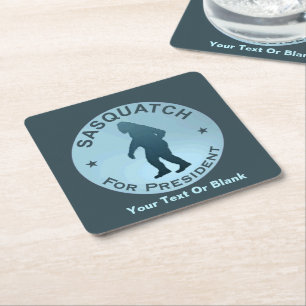 Sasquatch for President Underlägg Papper Kvadrat