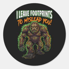 Sasquatch I Leave Footprints Funny Cryptid Humor Runt Klistermärke