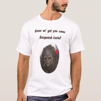 Sasquatch Lovin T-shirt