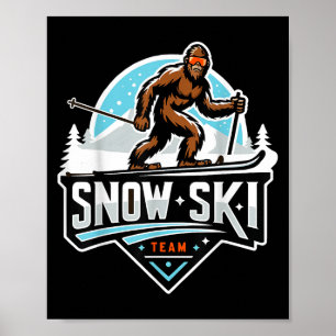 Sasquatch Snow Ski Team Snow Skidande Bigfoot Teck Poster