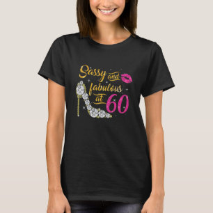 Sassi och svett vid 60 års ålder 60:e födelseda t shirt