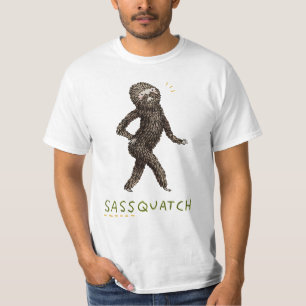 " Sassquatch - Sassy Bigfoot" T Shirt