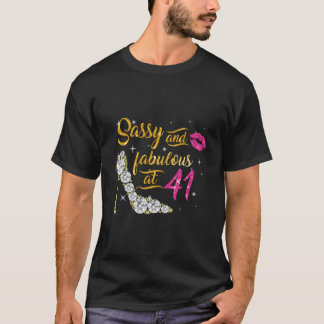 Sassy And Fabulous At 41 41St Shoes T Shirt
