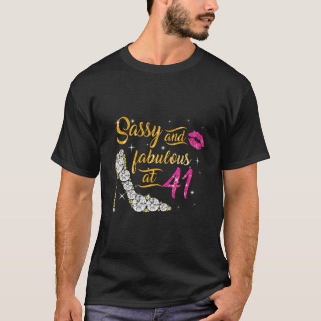 Sassy And Fabulous At 41 41St Shoes T Shirt (Framsida)