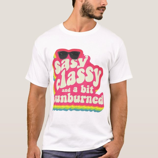 Sassy and Sunburn - Funny Girly-sommarcitat T Shirt (Framsida)