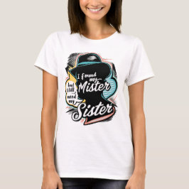 Sassy "BEFINNER SIG BEHOV" Sistermeddomsoffert T Shirt