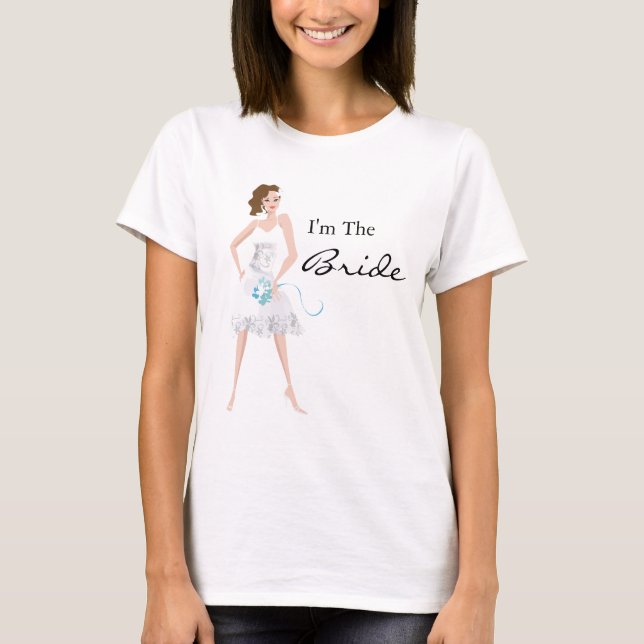 Sassy Bride "Jag är Bride" Tee Shirt (Framsida)