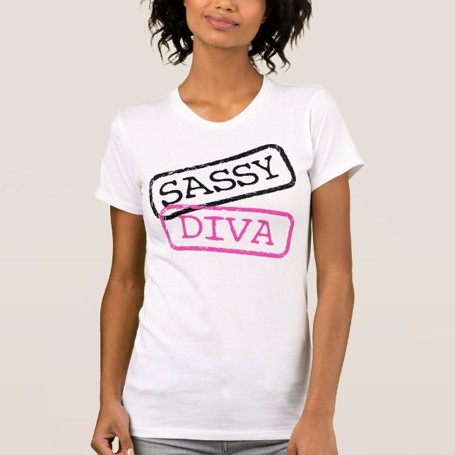 "Sassy+Diva" T-Shirt (Framsida)