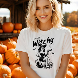 Sassy Feelin'Witchy Halloween Tshirt T Shirt