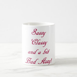 Sassy, flott & a bet den humoristiska kaffemugg