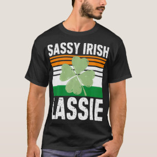 Sassy Irish Lassie Funny Saint Patricks Day Gift T Shirt