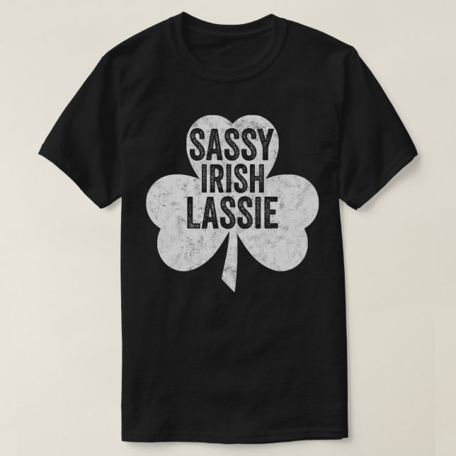 Sassy Irish Lassie Shirt Funny Saint Patricks Day  T (Design framsida)