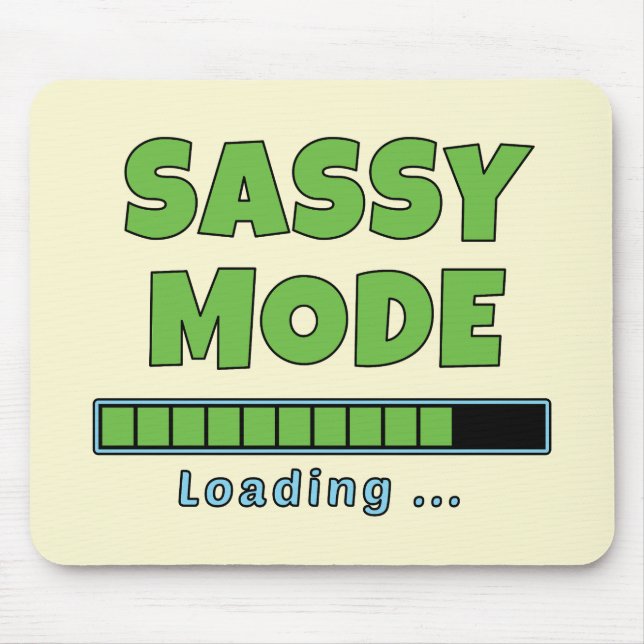 Sassy läge laddar… musmatta (Framsidan)