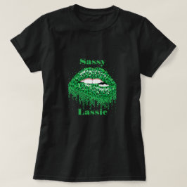 Sassy Lassie Shirt T