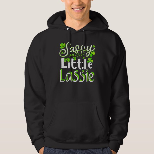 Sassy Little Lassie St patrick's day För manar Wom Hoodie (Framsida)