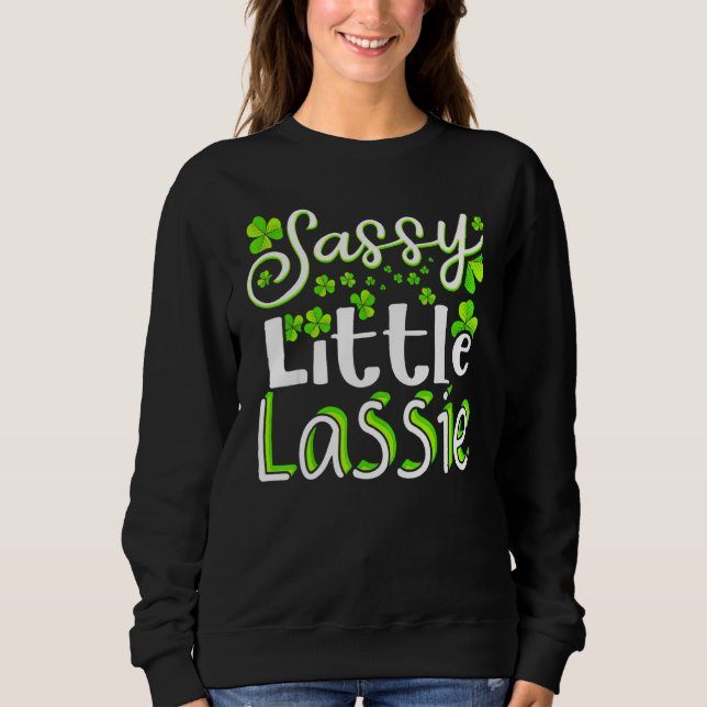 Sassy Little Lassie St patrick's day För manar Wom T Shirt (Framsida)