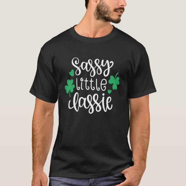Sassy Little Lassie Tee for St patrick's day Cute (Framsida)