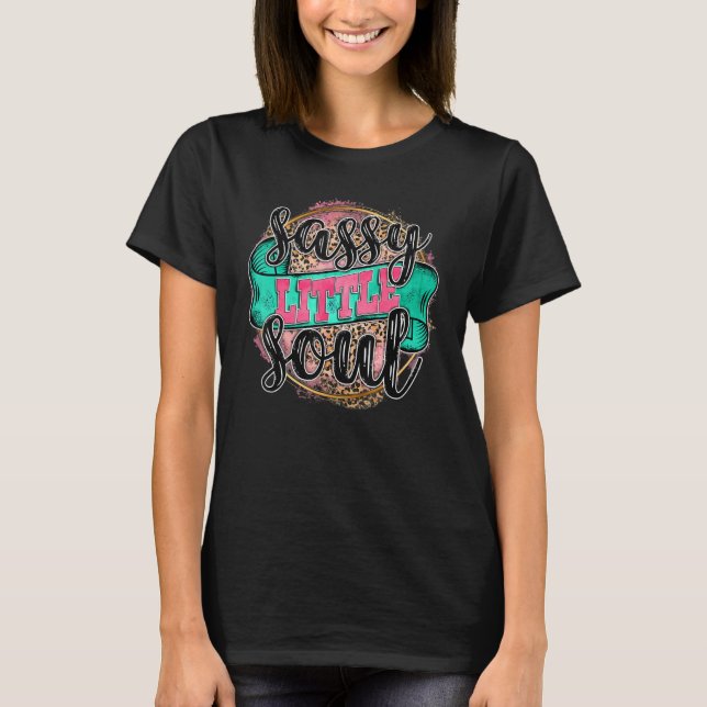 Sassy Little Soul Leopard Sassy Western Southern T Shirt (Framsida)