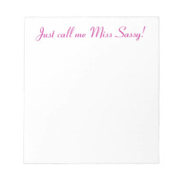 Sassy Miss Cute Girly Funny Attitude Anteckningsblock