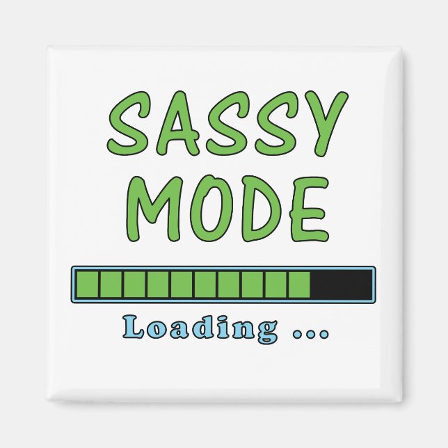Sassy Mode Loading … Magnet (Framsidan)