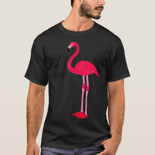Sassy Old Bird Flamingo Shirt Birthday Gift Mamma T
