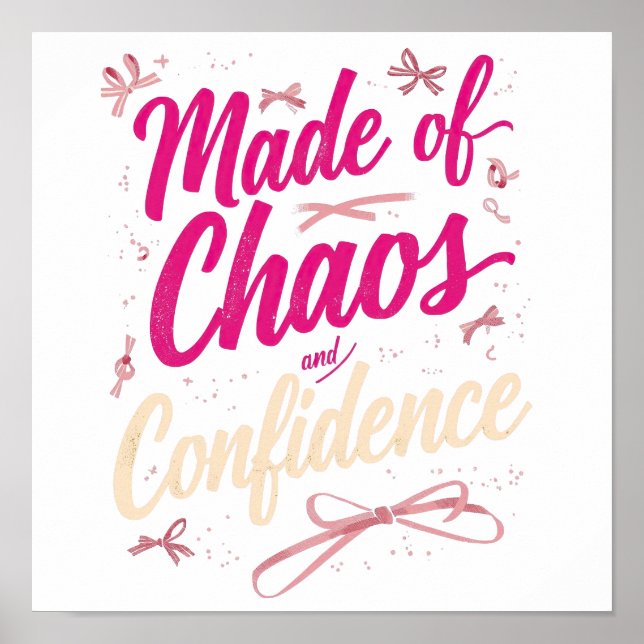 Sassy Pink Typography Chaos And Confidence Poster (Framsidan)