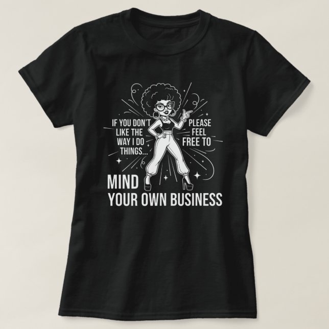 Sassy Quote Gift for Confident Women T Shirt (Design framsida)