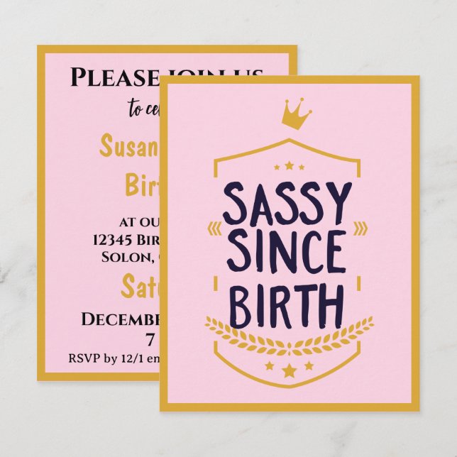 Sassy sen Birth Humous Funny Attitude Birthday Inbjudningar (Fram/baksida)