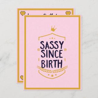 Sassy sen Birth Humous Funny Attitude Julkort