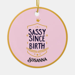 Sassy sen Birth Humous Namn Julgransprydnad Keramik