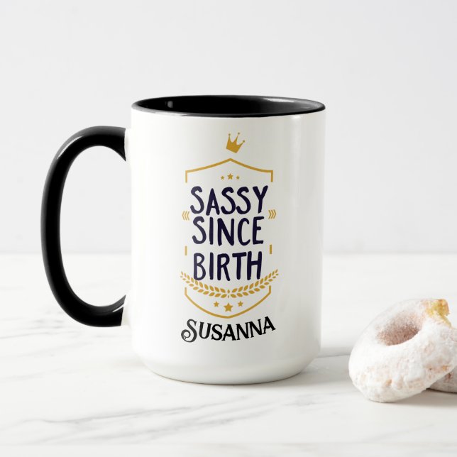 Sassy sen Birth Humous Namn Mugg (Med munk)