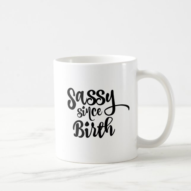 Sassy sen Birth Whimsical Typography Kaffemugg (Höger)