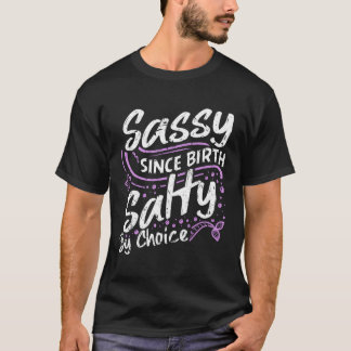 Sassy sen födseln, tack vare valet Cute Shirt för  T