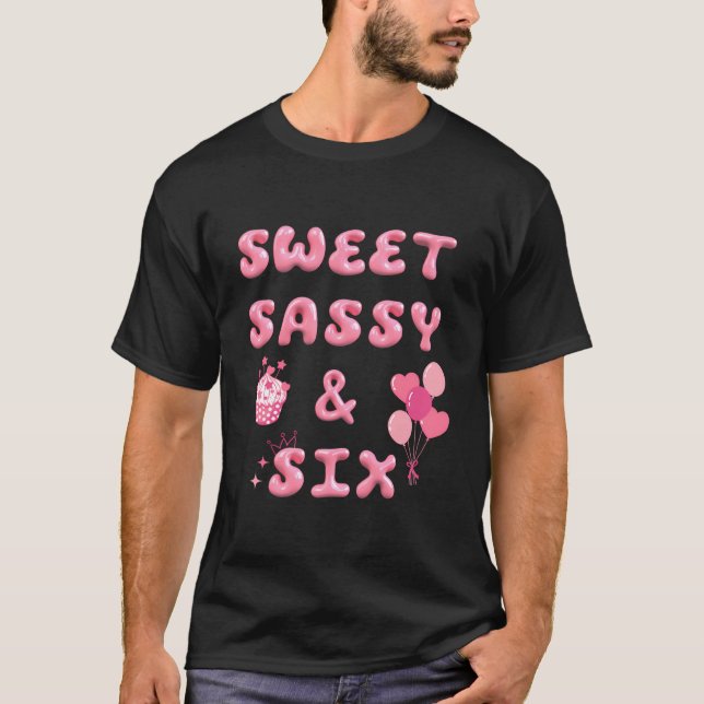 Sassy Sex Lycklig 6e-födelsedagstext Cake Ballo T Shirt (Framsida)