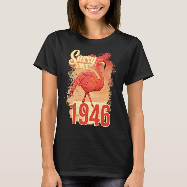 Sassy Since 1946 T Shirt (Framsida)
