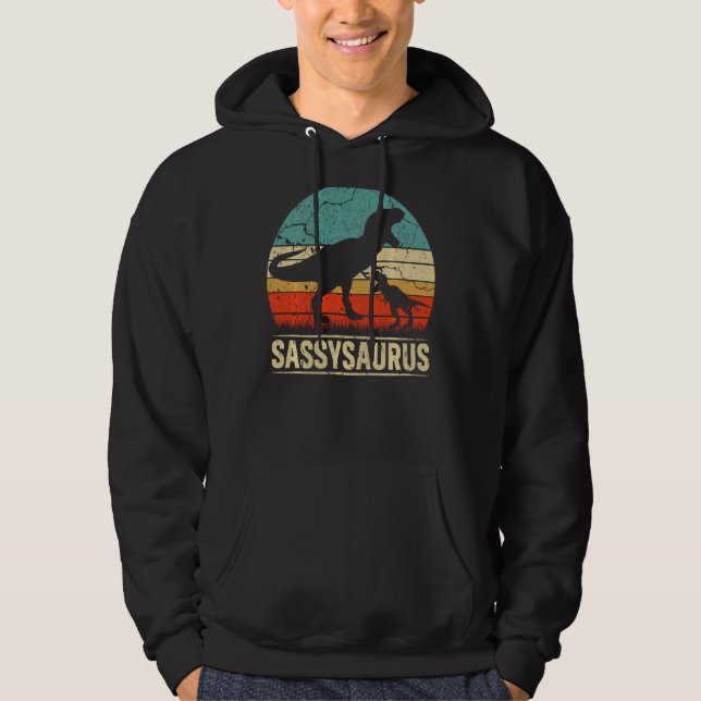 Sassysaurus Rex Dinosaur Sassy Saurus Family Match Hoodie (Framsida)