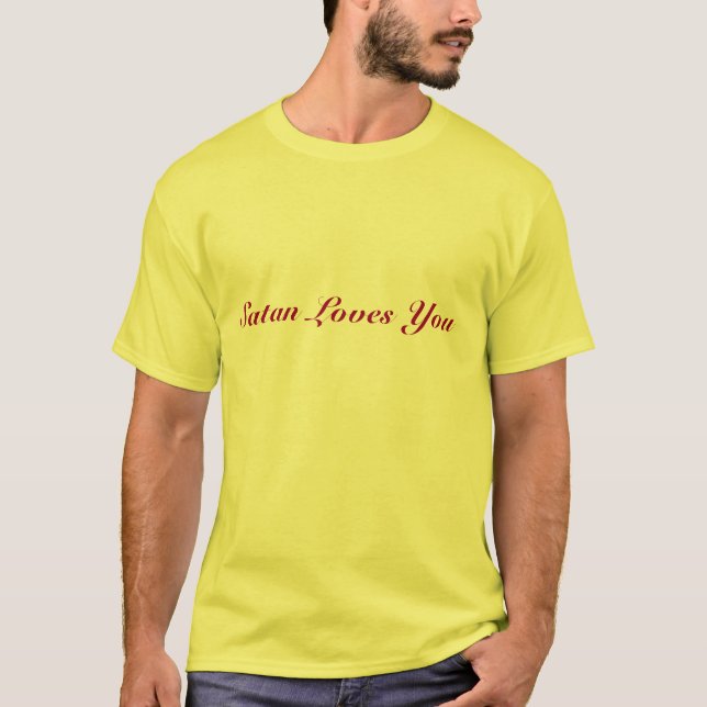 Satan älskar dig t-shirt (Framsida)