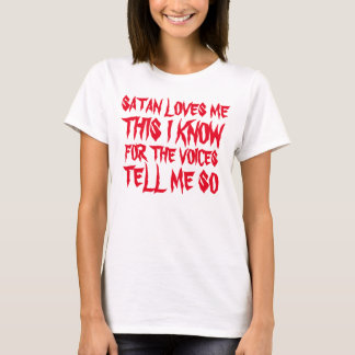 Satan älskar mig skjortan t-shirt