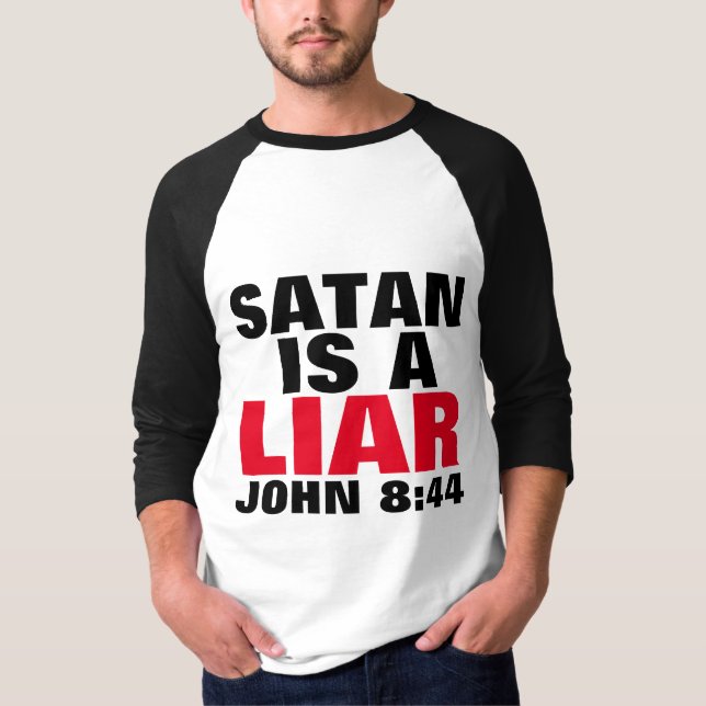 SATAN ÄR EN LIAR KRISTISK T-Shirt T-shirts (Framsida)