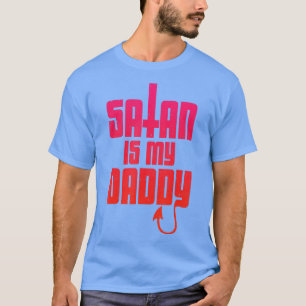 Satan är min pappa t shirt