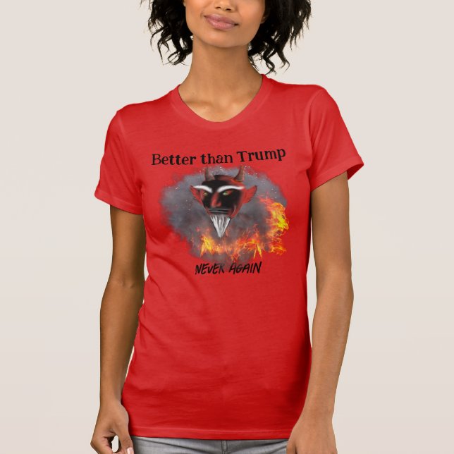 Satan bättre än Trump-funny antitrump T Shirt (Framsida)