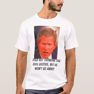 SATAN BUSH, försökte jag inte tänkande T-shirt