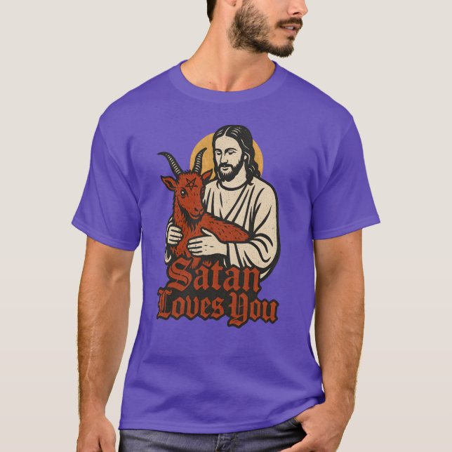 Satan Kärlek Du Satanic mörk humor T Shirt (Framsida)