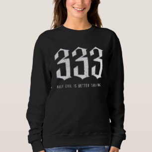 Satanism Goth Svart Metal 333 Halv Ond Rolig Ockul T Shirt