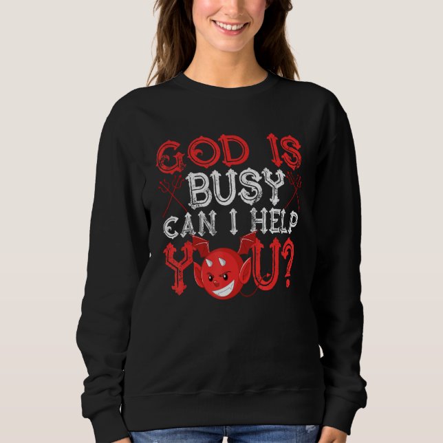 Satanism Satanic Satan God Is Busy Can I Help You T Shirt (Framsida)