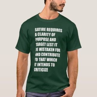 satir kräver en tydlighet i syfte och mål för t shirt